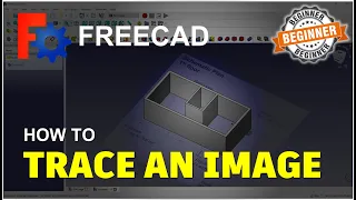 FreeCAD How To Trace An Image Tutorial