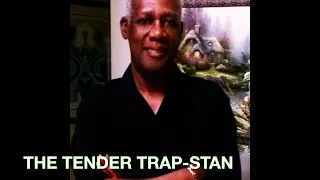 THE TENDER TRAP STAN