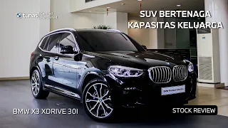 X3 XDRIVE30i MSPORT MOBIL BERTENAGA DAN FAMILY FRIENDLY