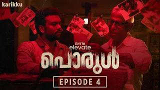 Entri Elevate “PORUL” | EP4 | WEBSERIES | KARIKKU