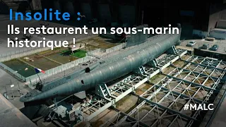 Insolite : ils restaurent un sous-marin historique !