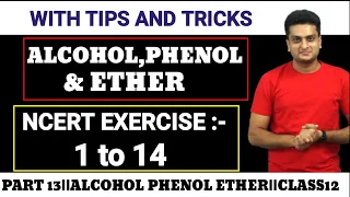 NCERT EXERCISE :- 1 to 14 || ALCOHOL, PHENOL ÐER || CHEMISTRY || CLASS12