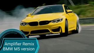 Amplifier Remix | BMW M5 version |