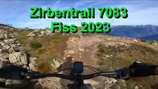 Zirbentrail 7083 Fiss 2023 Enduro Singletrail