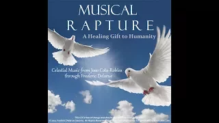 Gift to humanity - Musical Rapture - Frederic Delarue