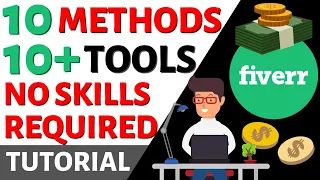 NO SKILLS REQUIRED | 10 NEW Ways to Make Money on FIVERR Using 10+ Free Tools! (Mid 2020 Update)