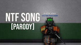 Roblox NTF Song [Parody]