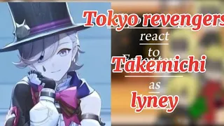 Tokyo revengers | react to | takemichi as lyney | part 1/? | /🇵🇭/🇺🇲/|AU |