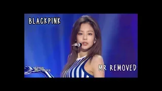 [MR Removed] BLACKPINK (블랙핑크) - FOREVER YOUNG