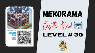 Mekorama | Level 30 | Castle Red