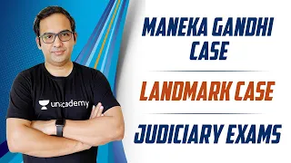 Maneka Gandhi Case | Landmark Case | Judiciary Exams