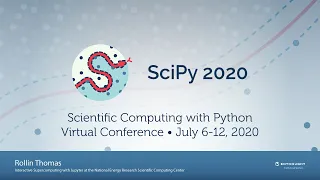 Interactive Supercomputing with Jupyter at NERSC |SciPy 2020| Rollin Thomas