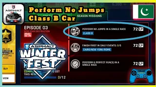 Asphalt 9 Perform No Jumps In A Single Race Class B | Episode 3 Winter Fest Season