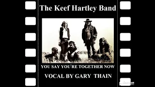 Gary Thain - You Say You re Together Now