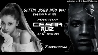 Gettin Jiggy Into You - Original Mashup DJ Cesar Ruiz