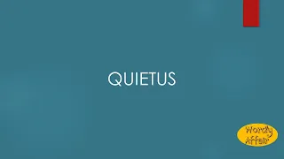 Quietus Meaning