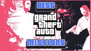 The Best Missions In Every Grand Theft Auto