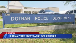 Dothan Police Department investigating two shootings