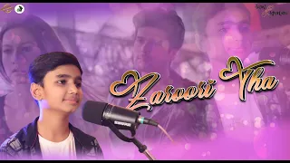 Zaroori Tha || Aum Agrahari || Jalraj, RFAK || Hindi Songs || New Songs 2024