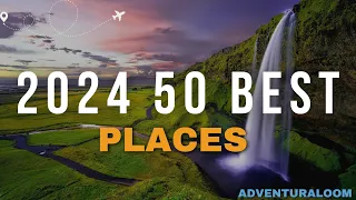 Travel Guide 2024: top 50 places in the world to visit in 2024 I Travel video