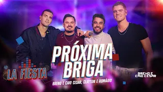 Breno e Caio Cesar, Clayton e Romário - PRÓXIMA BRIGA (Videoclipe Oficial)