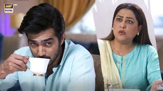 Sakht Ammi | Funny Scene 😂 Mummy Nahi Maanain Gi #arydigital