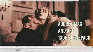 Audrey,Max And Aki 1x06 Scenepack (1080p)