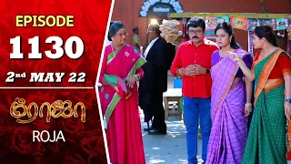 ROJA Serial | Episode 1130 | 2nd May 2022 | Priyanka | Sibbu Suryan | Saregama TV Shows Tamil