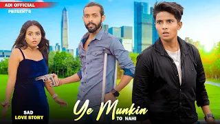 Ye Mumkin To Nahi (Full Song) | Sahir Ali Bagga | Badguman OST | Sad Video | FT Adi - Ankita | #adi