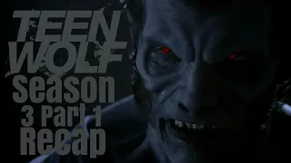 Teen Wolf Season 3A Recap