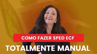 COMO FAZER SPED ECF DE FORMA TOTALMENTE MANUAL