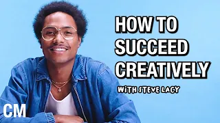 STEVE LACY - HOW TO SUCCEED CREATIVELY