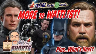 Hot Toys WAITLIST BREAKING NEWS  • Market Trends Show LOWER PRODUCTION for All Sixth Scale Releases