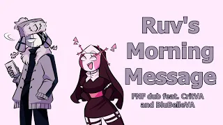 Ruv's Morning Message (FNF Comic Dub feat. BluBelleVA)