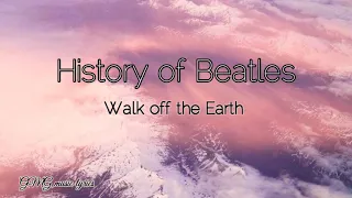 #mushup #WOTE History of Beatles Walk off the earth