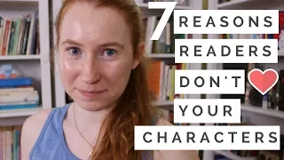 7 Reasons Readers Don't Care About Your Novel's Characters