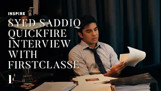 Syed Saddiq Quickfire Interview with FirstClasse