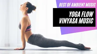 120 minutes Yoga Flow Vinyasa Music