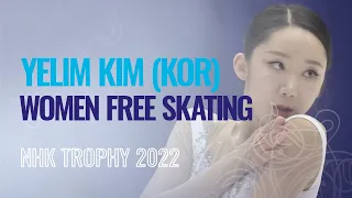 Yelim KIM (KOR) | Women Free Skating | Sapporo 2022 | #GPFigure