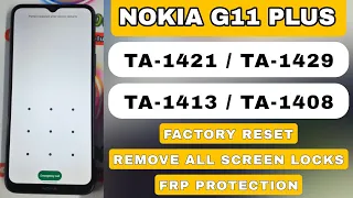 NOKIA G11 Plus TA-1421 TA-1429 TA-1413 TA-1408 Remove Pattern Password FRP via Test Point Method