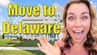 The truth about moving to Delaware in 2023: Everything you must know