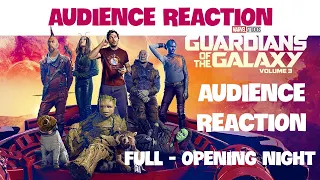 Guardians Of The Galaxy - Vol 3 - Audience Reaction FULL