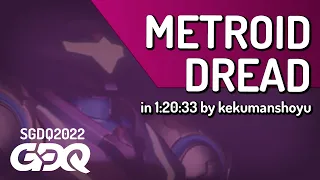 Metroid Dread by kekumanshoyu in 1:20:33 - Summer Games Done Quick 2022