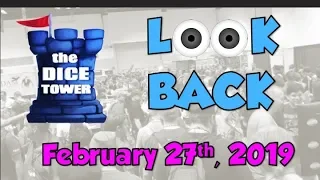 Dice Tower Reviews: Look Back   February 27, 2019