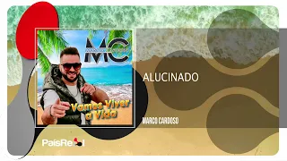 Marco Cardoso - Alucinado New Music 2024