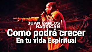 🚨Pastor Juan Carlos Harrigan Dice Como podrá Crecer en tu Vida Espiritual🙆‍♂️