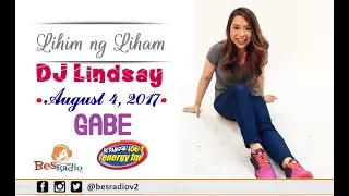 August 4, 2017 Lihim Ng Liham with DJ Lindsay   Liham ni Gabe