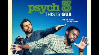 Psych 3: This is Gus (including *SPOILERS*)