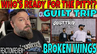 GUILT TRIP - Broken Wings (OFFICIAL MUSIC VIDEO) OLDSKULENERD REACTION