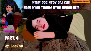 niam pog ntov dej kub hlab nyab thaum nyob nruab hlis. part.4 2021-11-30